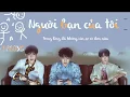 [Vietsub] TFBOYS New Song - Người Bạn Của Tôi 我的朋友