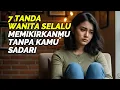 Lagu 7 Tanda Wanita Selalu Memikirkanmu Tanpa Kamu Sadari
