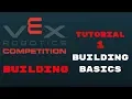VEX Building Tutorial 1 - Building Basics Turning Point
