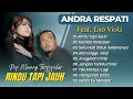 Download Lagu Andra Respati Ft Eno Viola - RINDU TAPI JAUH - KORBAN PERASAAN || POP MINANG MELAYU TERBAIK 2025