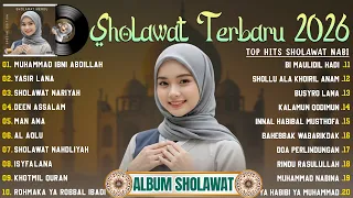 SHOLAWAT NABI MERDU TERBARU 2026 MENYENTUH HATI | SHOLAWAT TERPOPULER 2026 - MUHAMMAD IBNI ABDILLAH