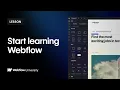 Start learning Webflow - Webflow tutorial