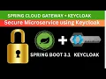 Secure Your Microservices with Keycloak OAuth2 JWT Spring Cloud Gateway