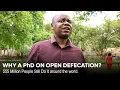 WHY A P ON OPEN DEFECATION 555 Million People Still Do It