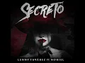 Secreto (feat. Noriel) - Lenny Tavárez