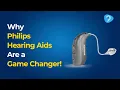 Why choose philips hearing aids