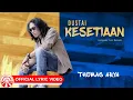 Download Lagu Thomas Arya - Dustai Kesetiaan [Official Lyric Video HD]