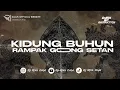 Download Lagu DJ KIDUNG BUHUN SUNDA X GAMBELAN DJ RIVA DAM MENGANGKER YAKIN GA MERINDING