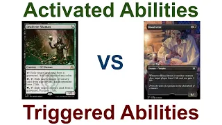 Activated vs Triggered Abilities Differences How to Interact With Them