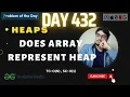 D-432 Does array represent Heap gfg potd 17 Feb Problem Of The Day geeksforgeeks