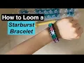 Starburst Bracelet Loom Band Series