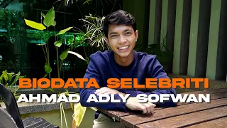 Download BIODATA SELEBRITI AHMAD ADLY SOFWAN MP3