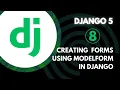 Django Course - Creating Django Forms from Models ModelForm Tutorial