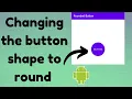 How to change the button to round shape in android studio TechViewHub Android Studio