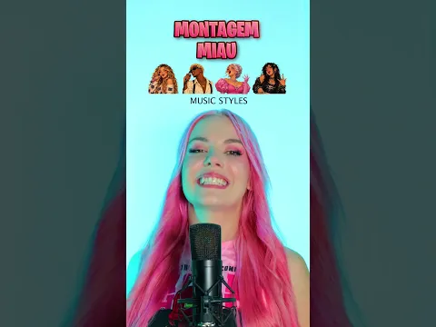 MONTAGEM MIAU | Music Styles 🎭🤟