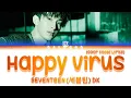 Download Lagu SEVENTEEN (세븐틴) - Happy Virus (DK Solo) [Color Coded Lyrics Han|Rom|Eng]