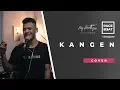 Download Lagu Dewa 19 - Kangen ( Cover ) by My Marthynz [ R\u0026B ]