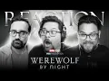 WEREWOLF BY NIGHT 2022 IS AN INSTANT CLASSIC Movie Reaction First Time Watching Marvel