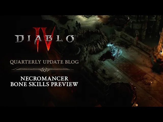 Diablo IV | Quarterly Update - Necromancer Bone Skills