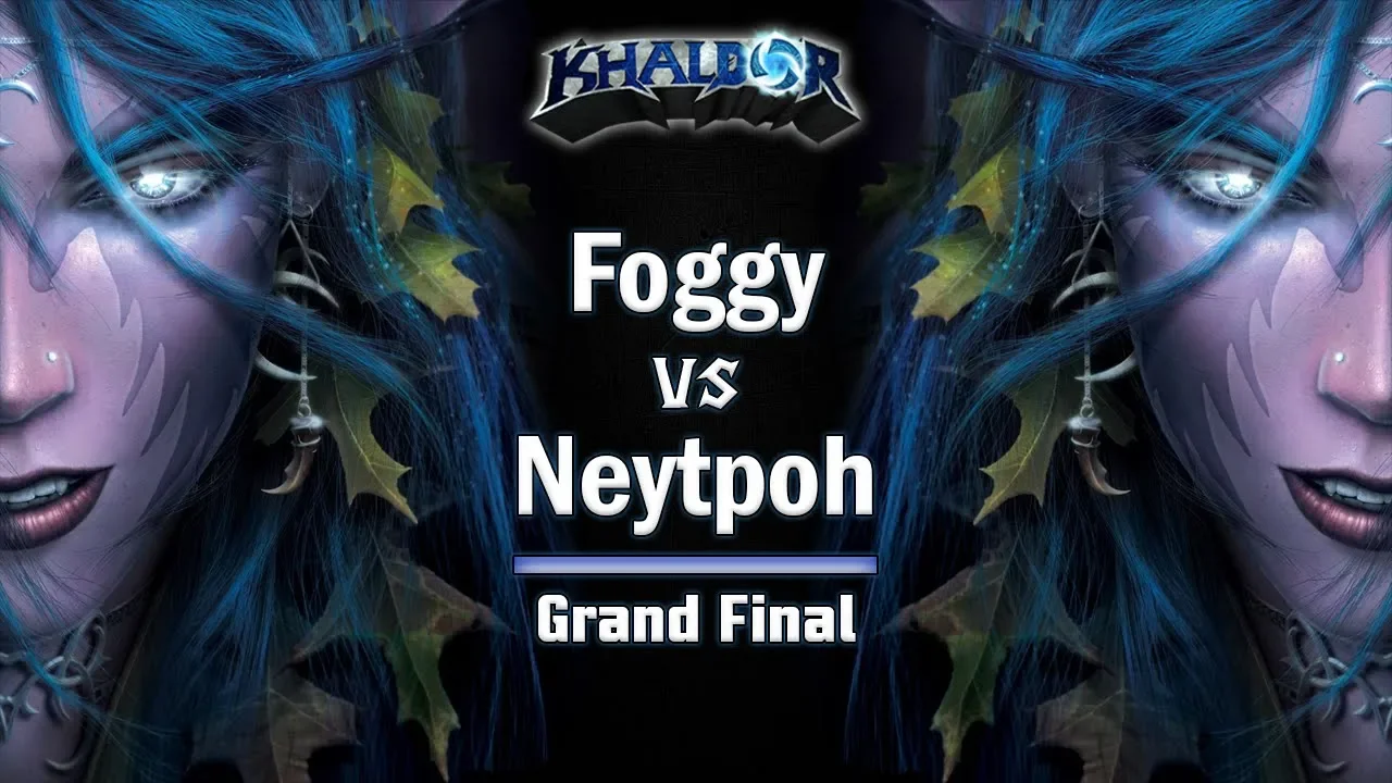 ► WarCraft 3 Grand Final - Foggy (NE) vs. Neytpoh (NE) - Endgame Gear Masters