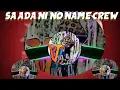 Download Lagu Sa Ada Ni _ No Name Crew (joget keren) terbaru 2020