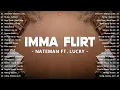 Lagu IMMA FLIRT – Nateman, Lucky 🎶 Best OPM Rap Love Songs 2026 💘 Top February Spotify Hits Philippines