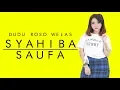 Download Lagu Syahiba Saufa - Dudu Roso Welas  ( Official Music Video )