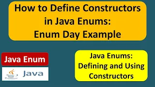 How to Define Constructors in Java Enums enum Day Example Java enum enum in Java