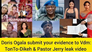doris do you have evident of tonto dikeh nacking pst u0026 native doctor pls present evident to vdm
