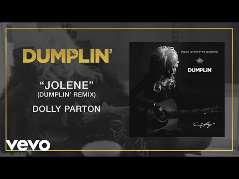 Download MP3 Dolly Parton - Jolene (Dumplin' Remix [Audio])