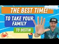 The BEST TIME of Year to visit DESTIN FLORIDA