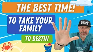 The BEST TIME of Year to visit DESTIN FLORIDA