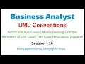 UML Conventions Tutorial Actors and Use Case Tutorial Use Case Description Narrative