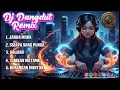 Lagu DJ DANGDUT REMIX | JANDA MUDA | terbaru viral tiktok 2026 | bikin joged sampe pagi