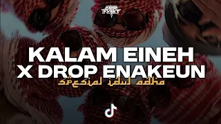 dj kalam eineh drop enakeun arabian melody spesial idul adha 2025 