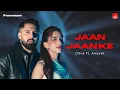 Download Lagu Jaan Jaan Ke (Official Video) D3va | Anayat |G26 | Waverunnrs | Anurag Bedi | #HappyMusic #Punjabi
