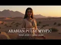 Sahara Firelight Habibi Remix 2025 | Arabic EDM Heat Anthem