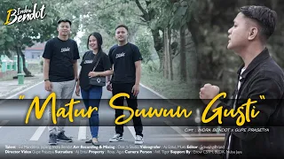 indra bendot matur suwun gusti official music video 