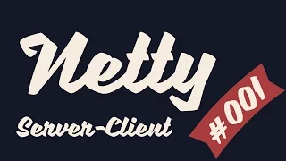 Netty io Reloaded Server-Client Ingrim4