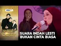 Download Lagu Lesti Kejora - Bukan Cinta Biasa (Dewiq) | KILAU 3 TAHUN CINTA LESLAR