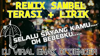 Download Sambel Terasi - Happy Asmara Remix + Lirik Lagu ( Oh Bebebku ) MP3