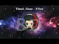Timal, Gazo - Filtré en 8D