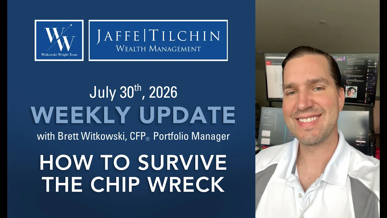 Weekly Update | How to Survive the Chip Wreck | July 30, 2026