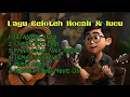 Download Lagu Lagu Celoteh Kocak \u0026 Lucu 🎧 Vol 9
