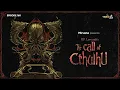 Lagu The Call of Cthulhu By H.P. Lovecraft | Mir | Somak | Anujoy | Deep Basu | #GoppoMirerThek EP 160
