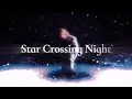 Download Lagu THE8徐明浩/GALI-《Star Crossing Night》『我还记得第一面见到你 我心是怎样波动』【動態歌詞/Lyrics Music】♪