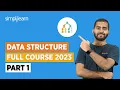 Data Structure Full Course 2026 - Part 1 Data Structures Course Using C and C Simplilearn