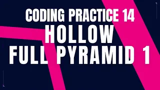 Hollow Full Pyramid 1 Coding Practice 14 Python coding tips tricks nxtwave ccbp 4 0 telugu