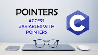 Access Variables with Pointers - C Pointers