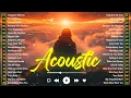 Download Lagu Hot Chill Love Songs 2024 - Relaxing Acoustic Love Songs 2024 Cover - New Acoustic Music Hits 2024